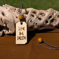 Life Before Death Pendant